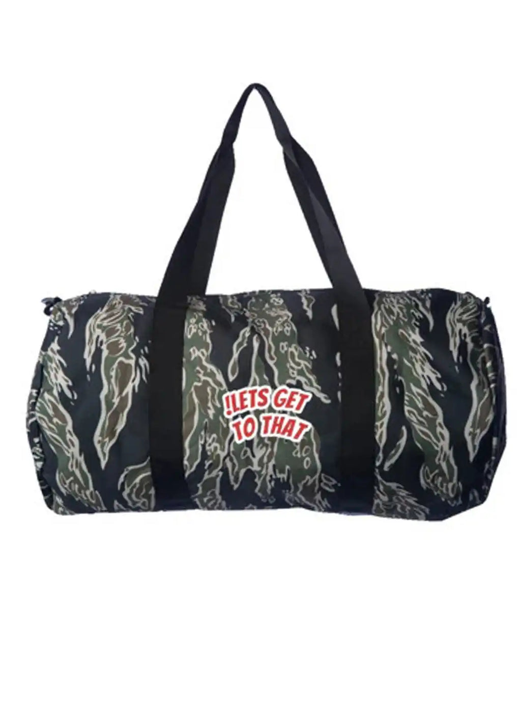 “!LETS GET TO THAT” – Duffle Bag