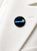 “Lets Get To That” – Pin Buttons
