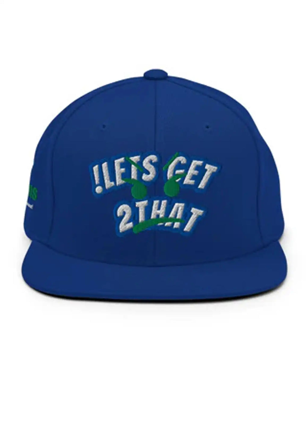 LET’S GET 2 THAT – Statement Snapback Blue